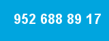 952 688 89 17 952 688 89 17